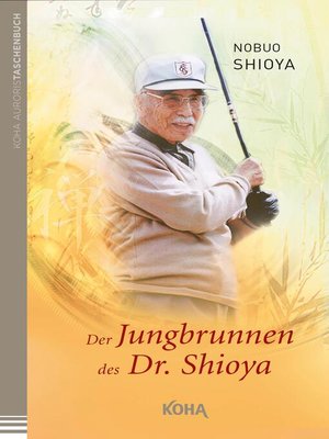 cover image of Der Jungbrunnen des Dr. Shioya